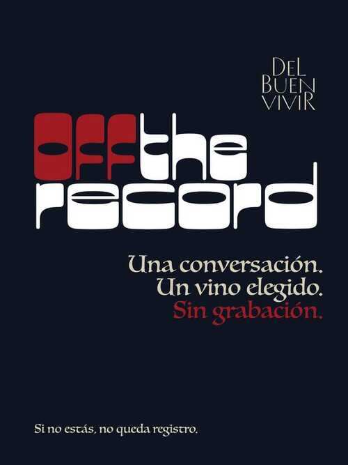 Off The Record — Del Buen Vivir